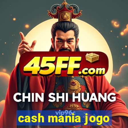 cash mania jogo